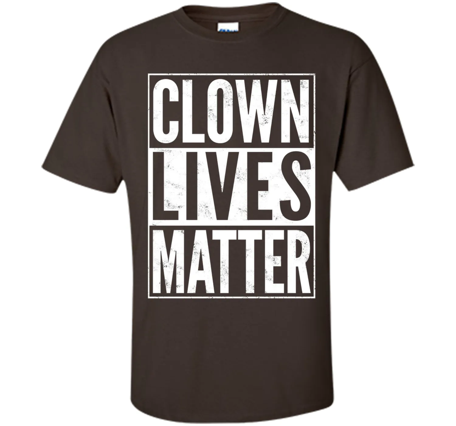 Clown Lives Matter Creepy Funny T-Shirt