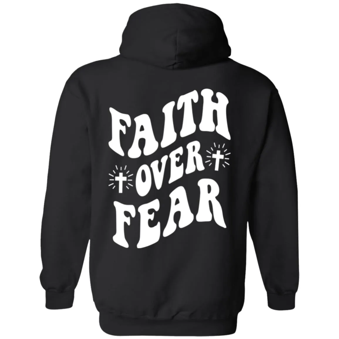 Faith Over Fear Hoodie - New!