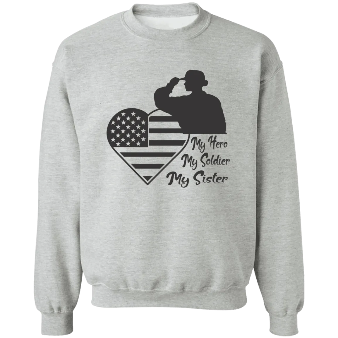 My Hero Sister Ladies Crewneck Pullover Sweatshirt