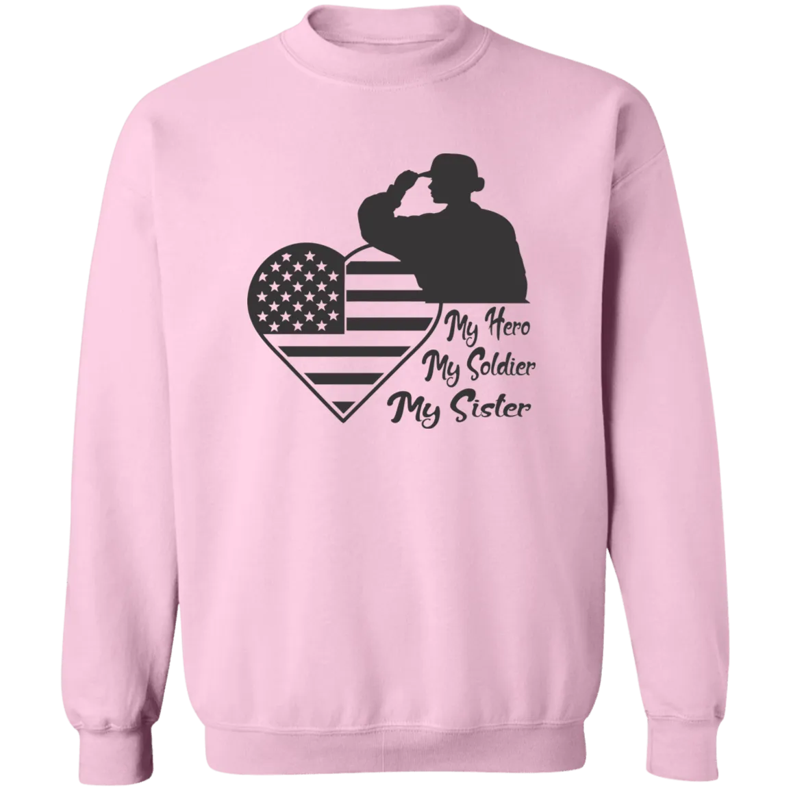 My Hero Sister Ladies Crewneck Pullover Sweatshirt