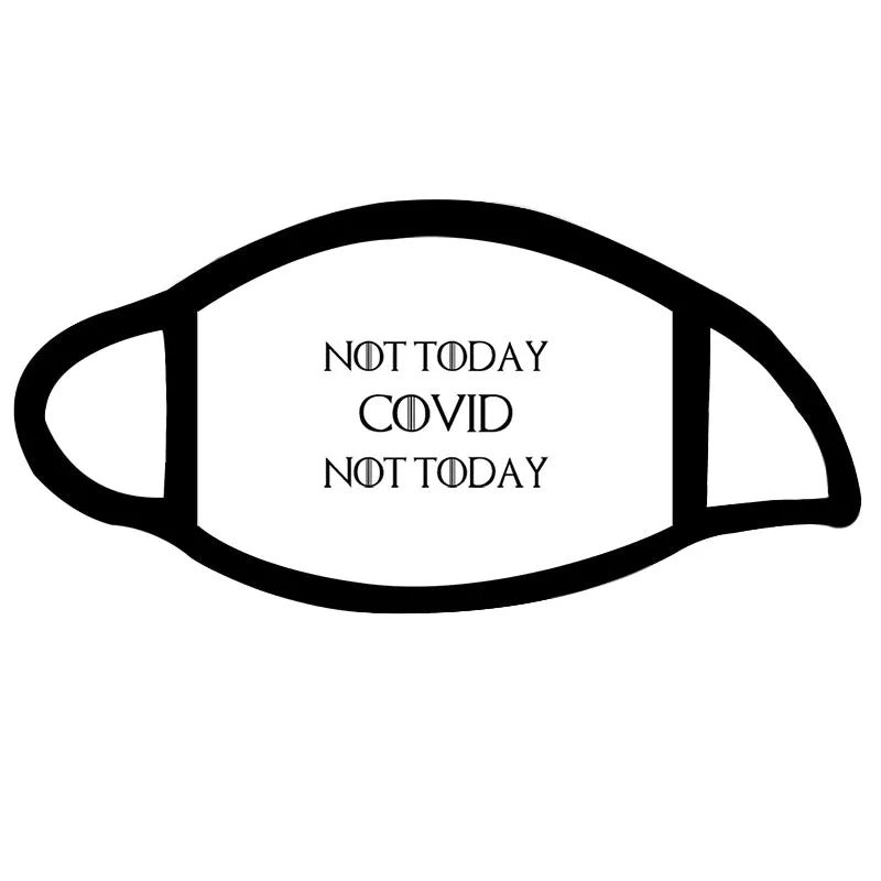 Not Today Covid Not Today Mask